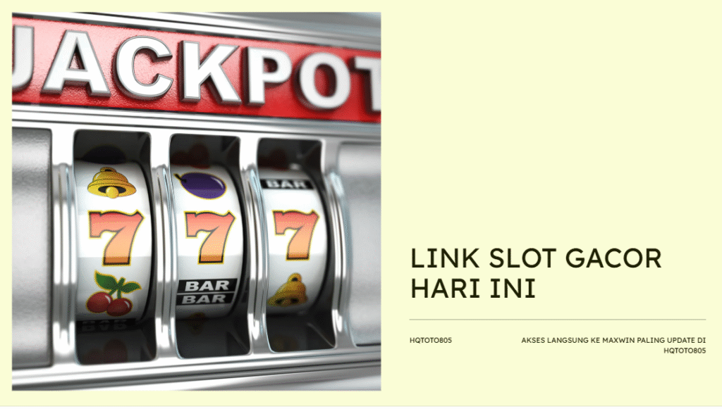 Akses Langsung ke Maxwin Paling Update di HQTOTO805