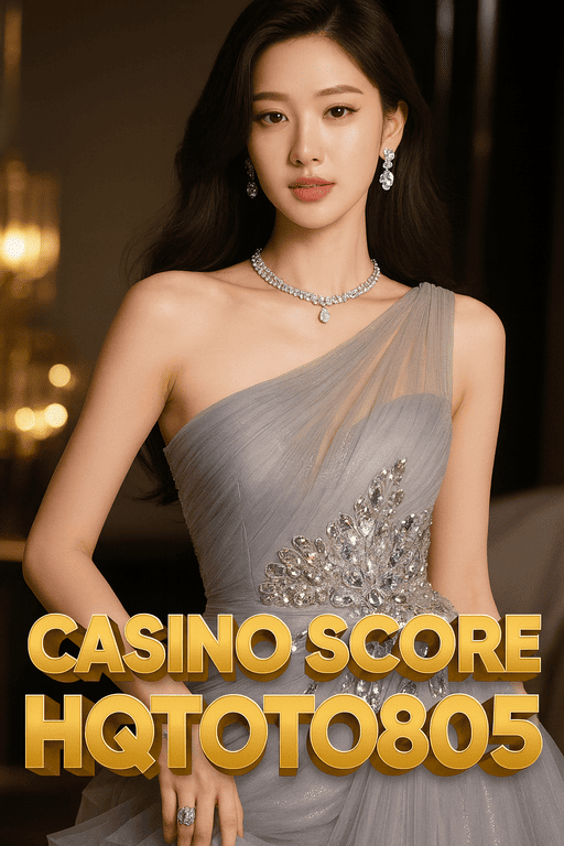 Casino Score Panduan Lengkap Menilai Situs Casino Online Terbaik di HQTOTO805