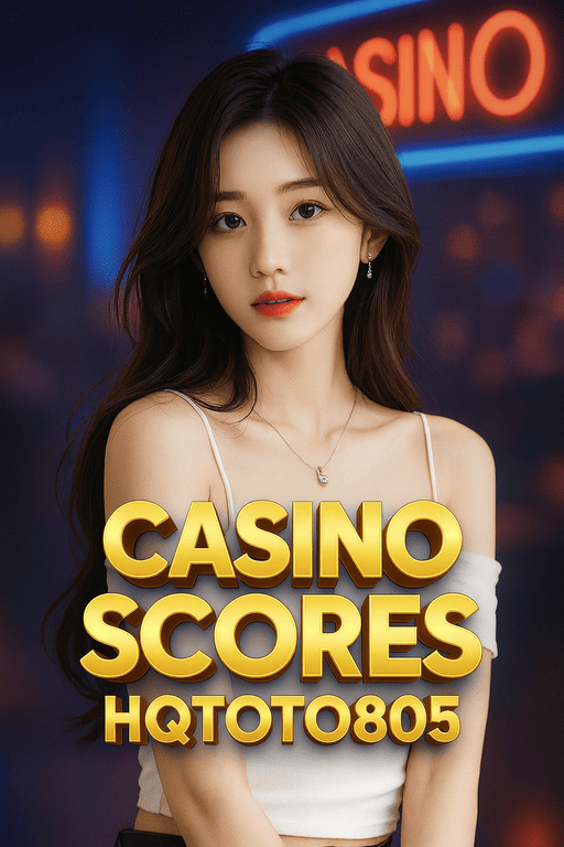 Casino Scores Ukuran Kualitas Situs Casino Online di HQTOTO805
