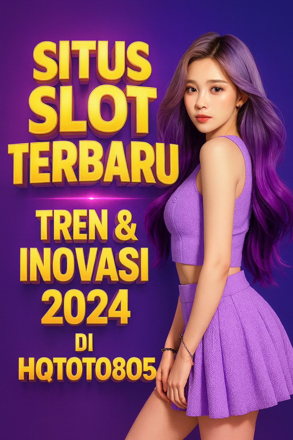 Situs Slot Terbaru Tren & Inovasi 2024 di HQTOTO805