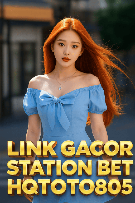 Link Gacor Station Bet: Akses Gampang Menuju Slot Maxwin di HQTOTO805