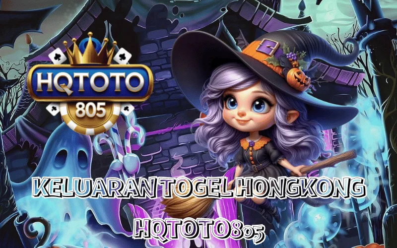 Keluaran Togel Hongkong Data Resmi dan Analisis AI di HQTOTO805