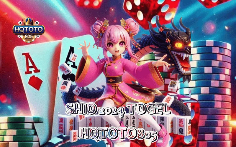 Shio 2024 Togel Prediksi Angka Keberuntungan Tahun Naga di HQTOTO805