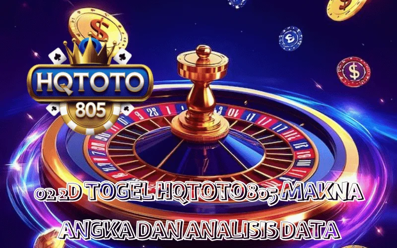 02 2D TOGEL HQTOTO805 MAKNA ANGKA DAN ANALISIS DATA
